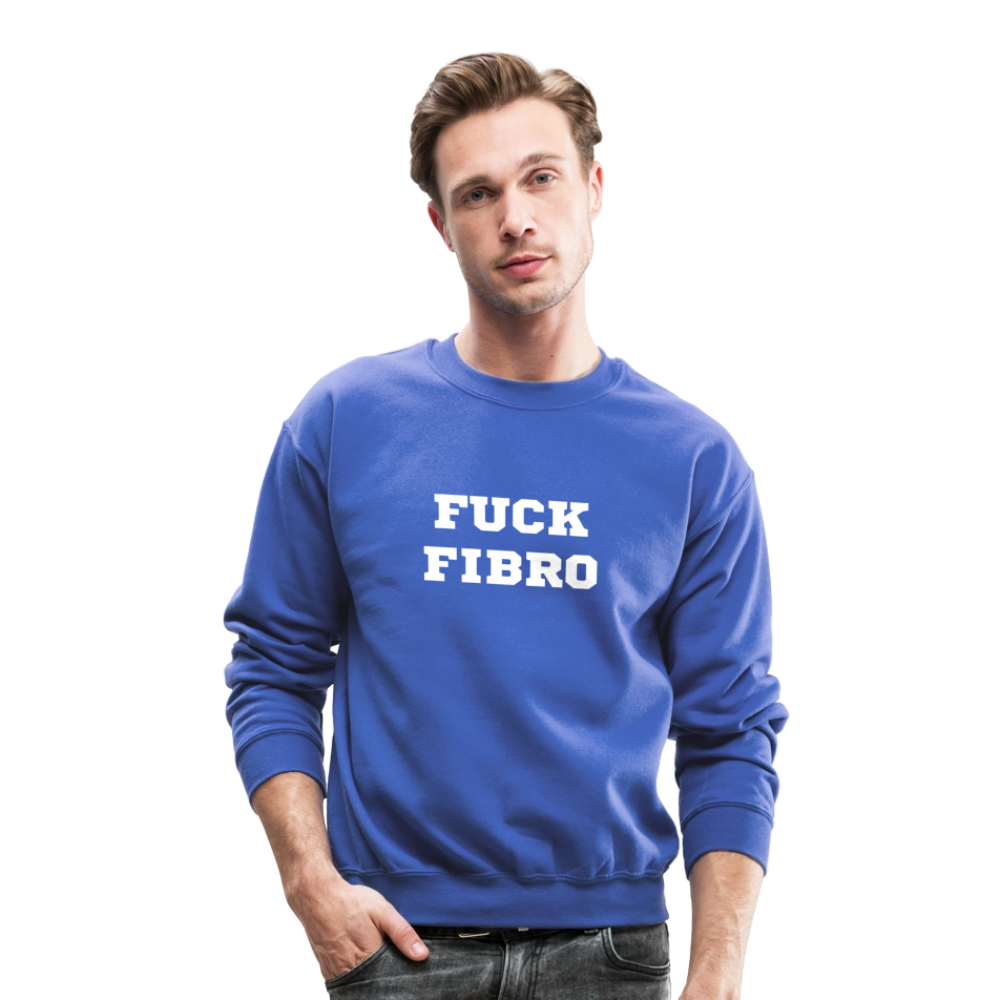 “Fuck Fibro” Unisex Crewnecks Sweatshirt - royal blue