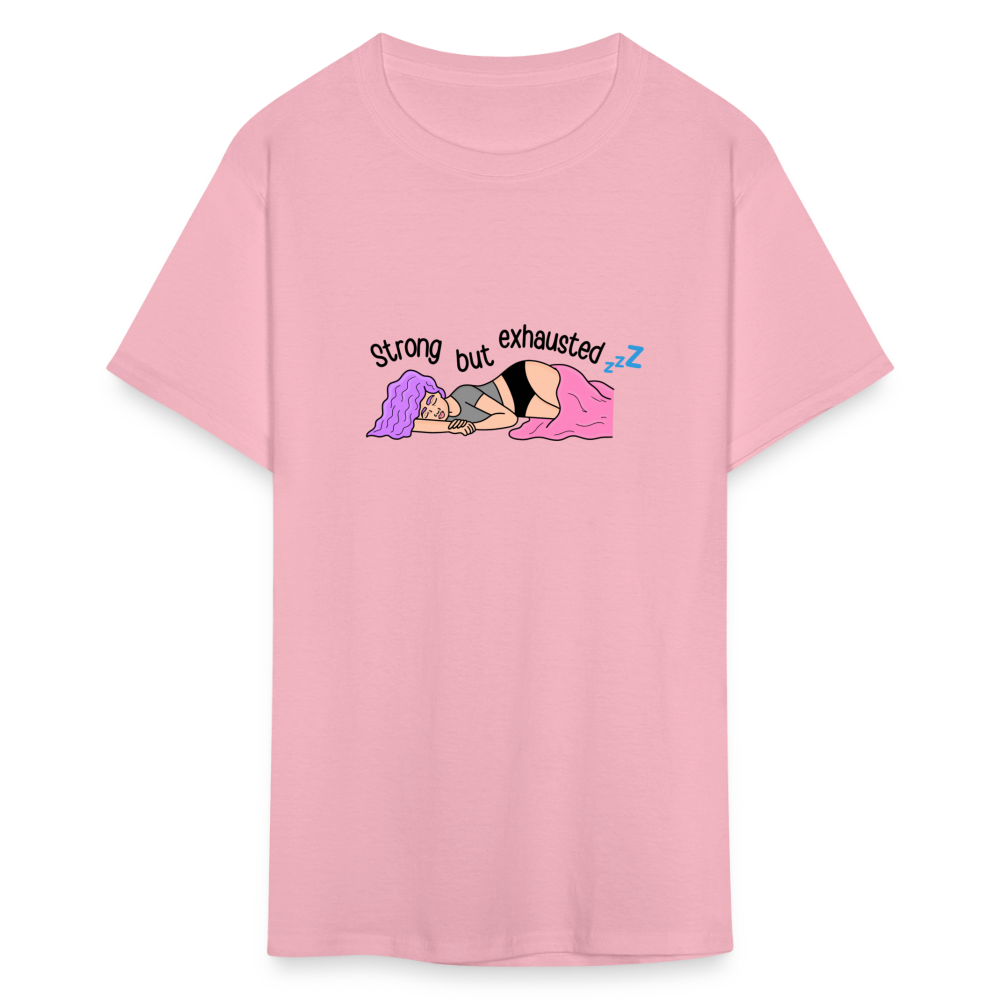 “Strong But Exhausted” Unisex Classic T-Shirt - pink