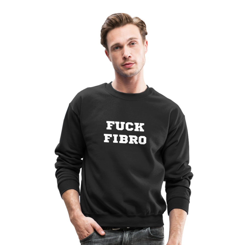 “Fuck Fibro” Unisex Crewnecks Sweatshirt - black