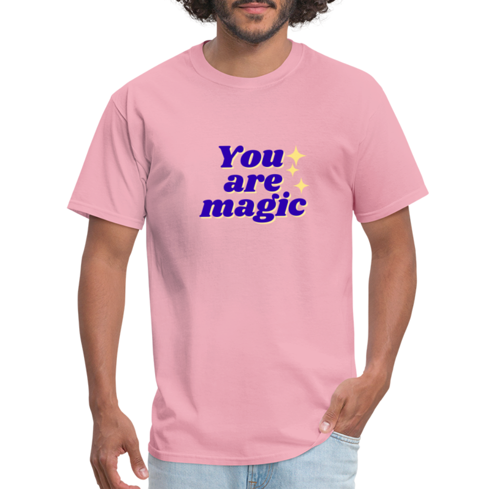 “You are magic” Unisex Classic T-Shirt - pink