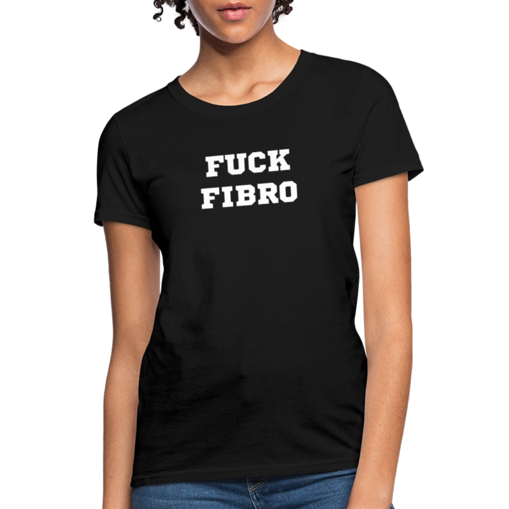 “Fuck Fibro” Women’s T-Shirt - black