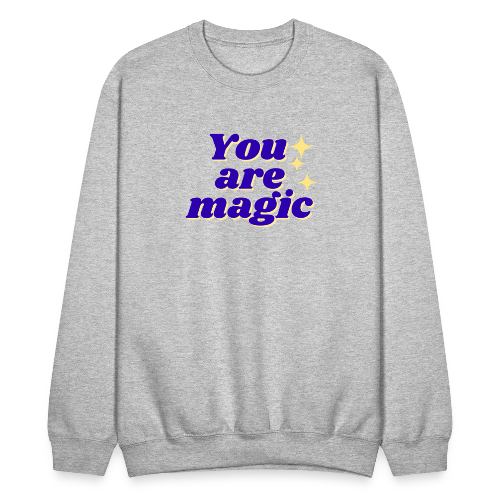 “You are magic” Crewneck Sweatshirt - heather gray