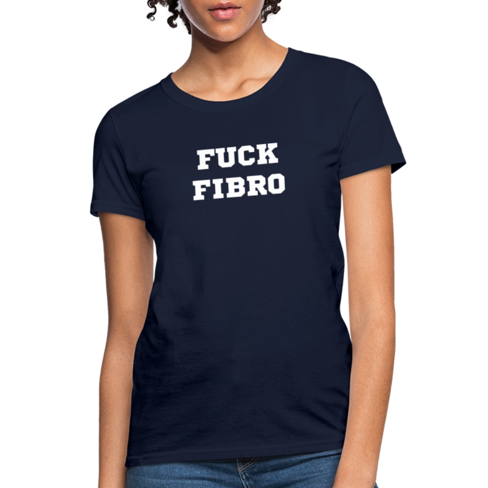 “Fuck Fibro” Women’s T-Shirt - navy