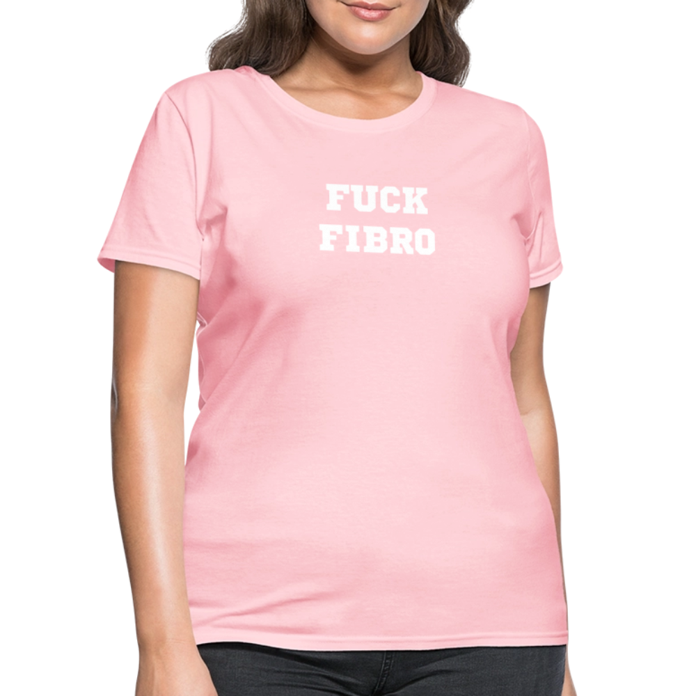 “Fuck Fibro” Women’s T-Shirt - pink