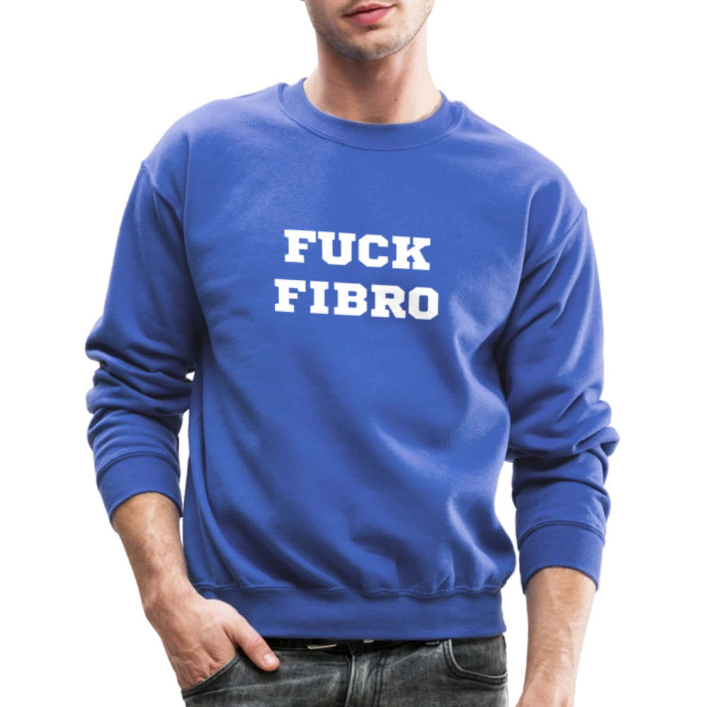 “Fuck Fibro” Unisex Crewnecks Sweatshirt - royal blue