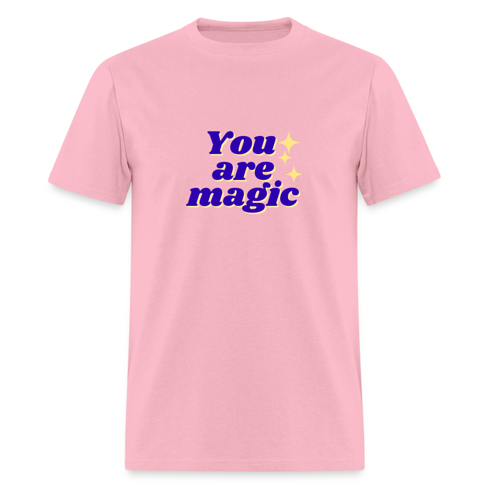 “You are magic” Unisex Classic T-Shirt - pink