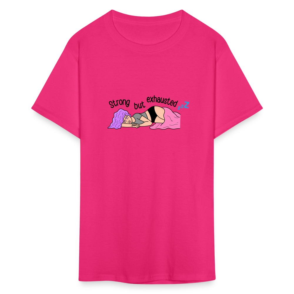 “Strong But Exhausted” Unisex Classic T-Shirt - fuchsia