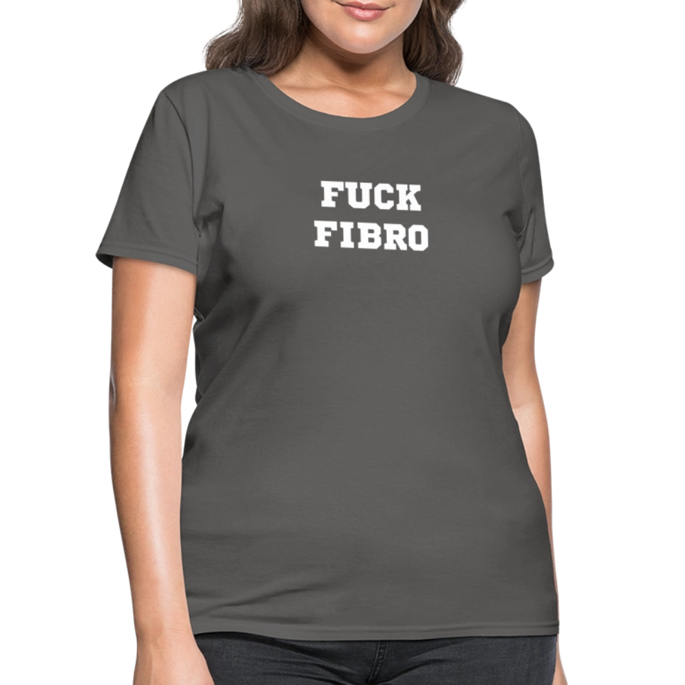 “Fuck Fibro” Women’s T-Shirt - charcoal