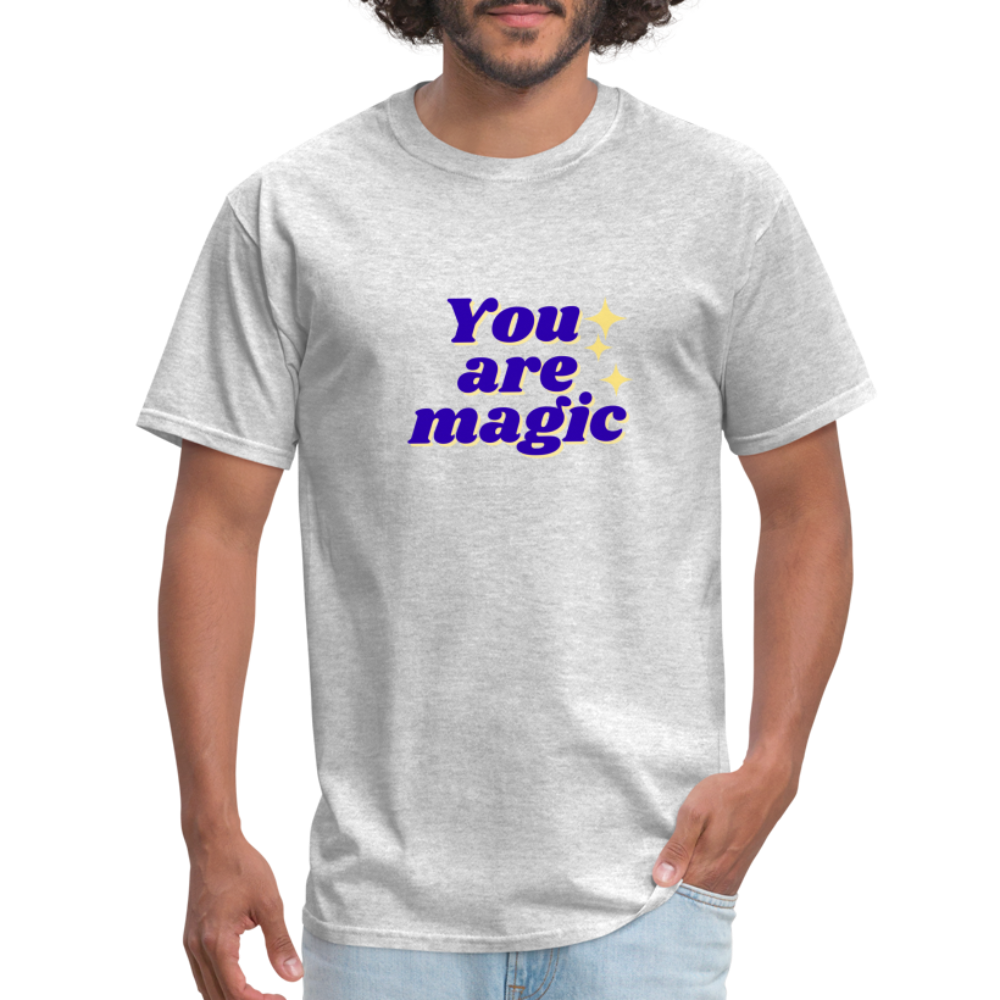 “You are magic” Unisex Classic T-Shirt - heather gray