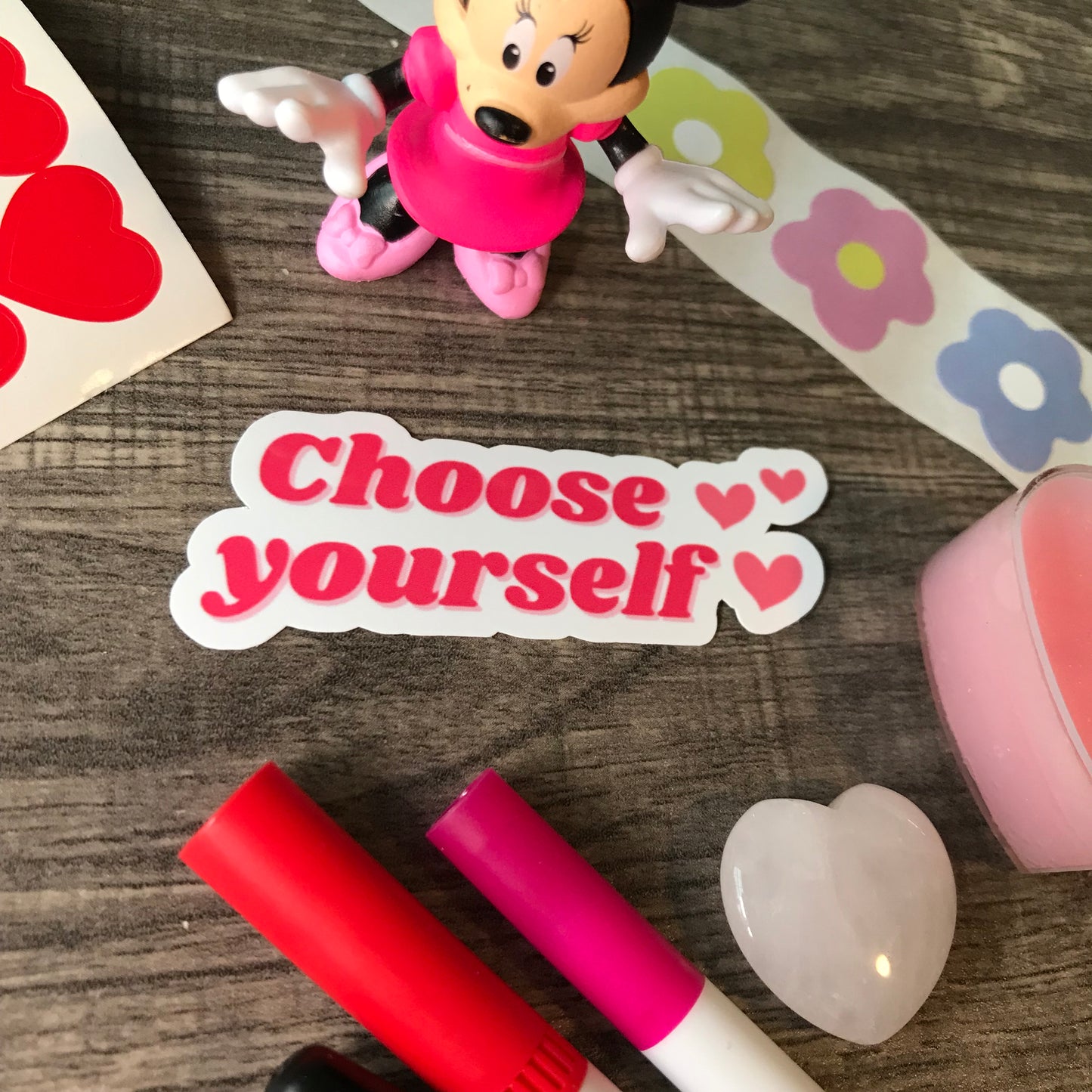 “Choose yourself” sticker
