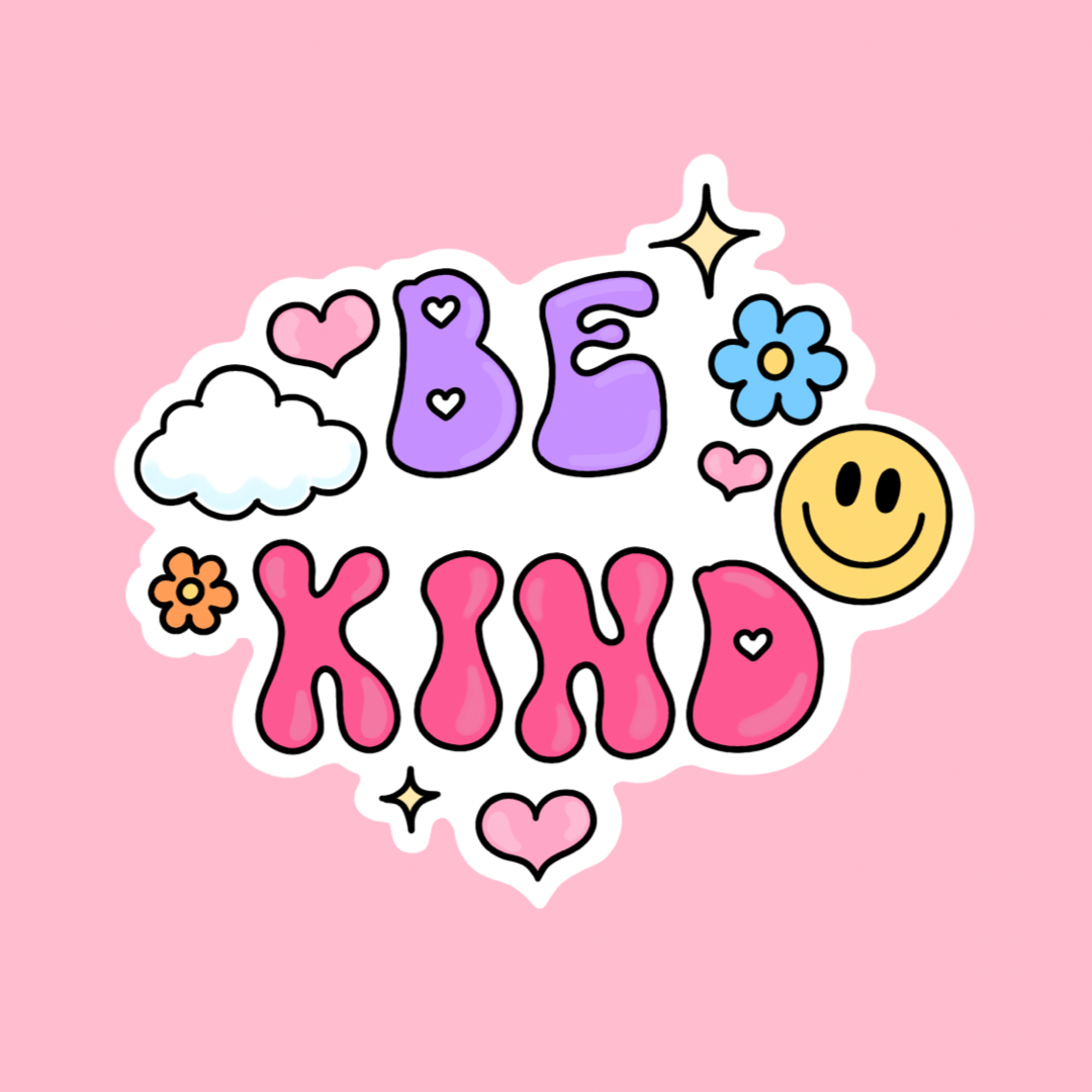 “Be Kind” waterproof sticker