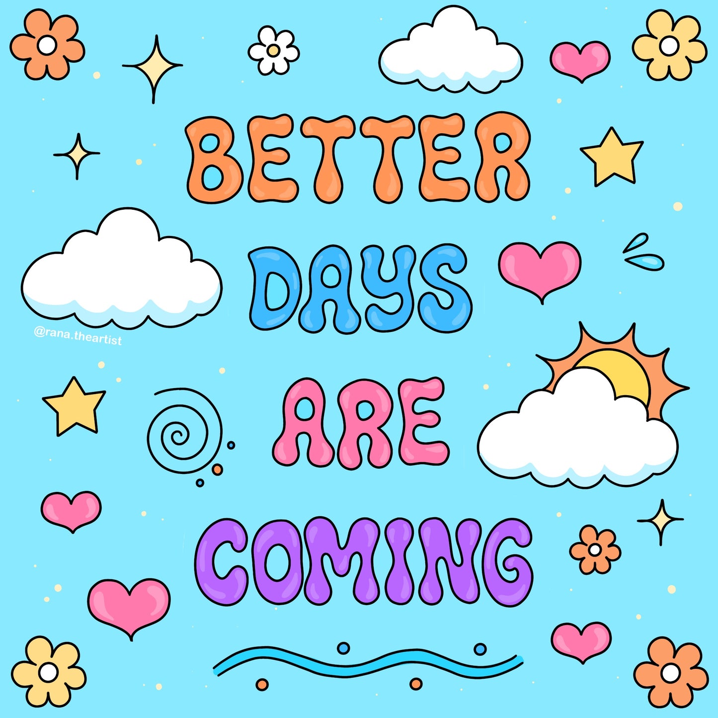 “Better days are coming” sticker