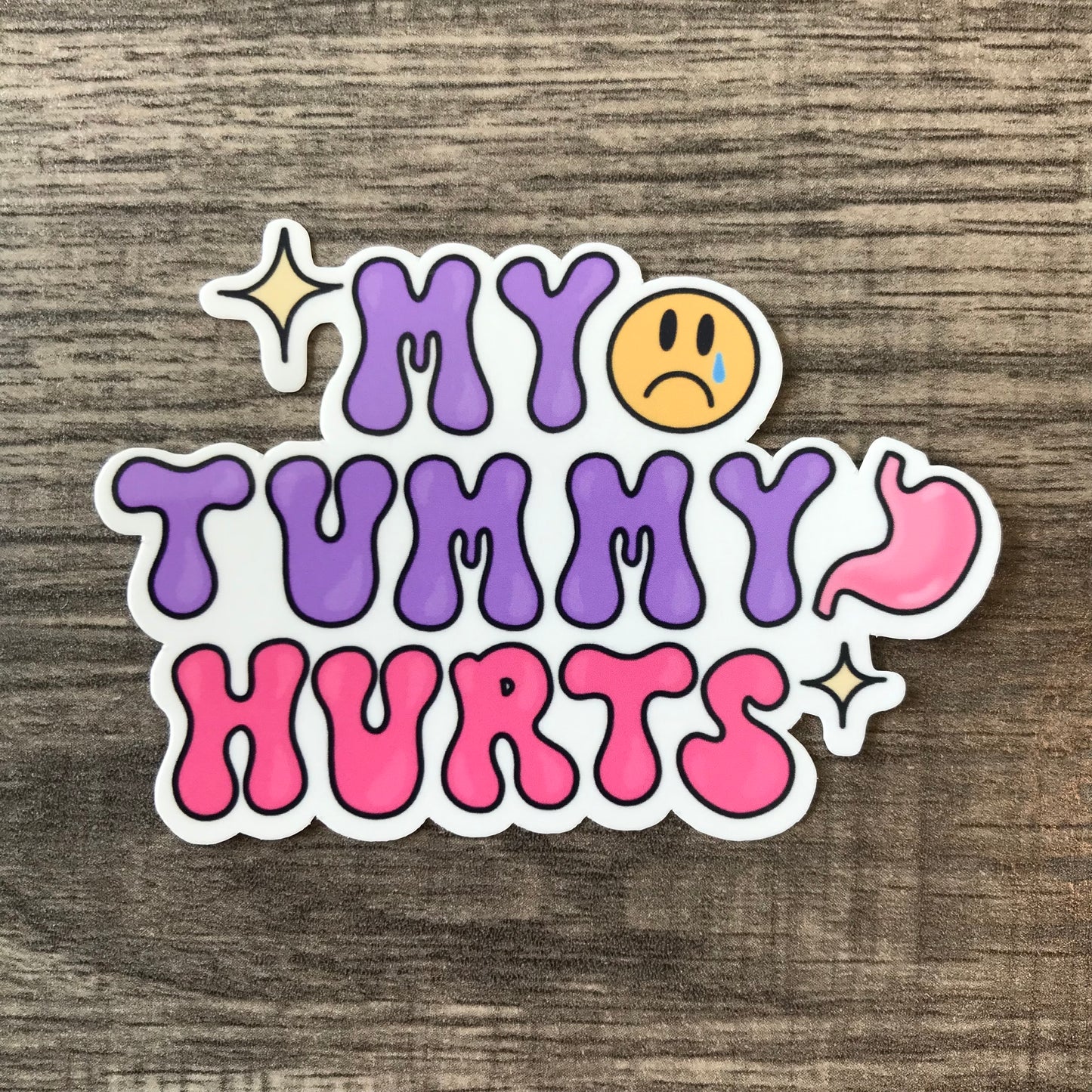 “My tummy hurts” waterproof sticker