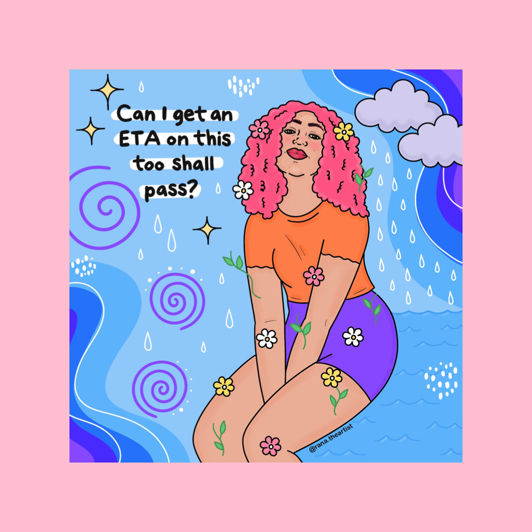 “Can I get an ETA on this too shall pass” sticker