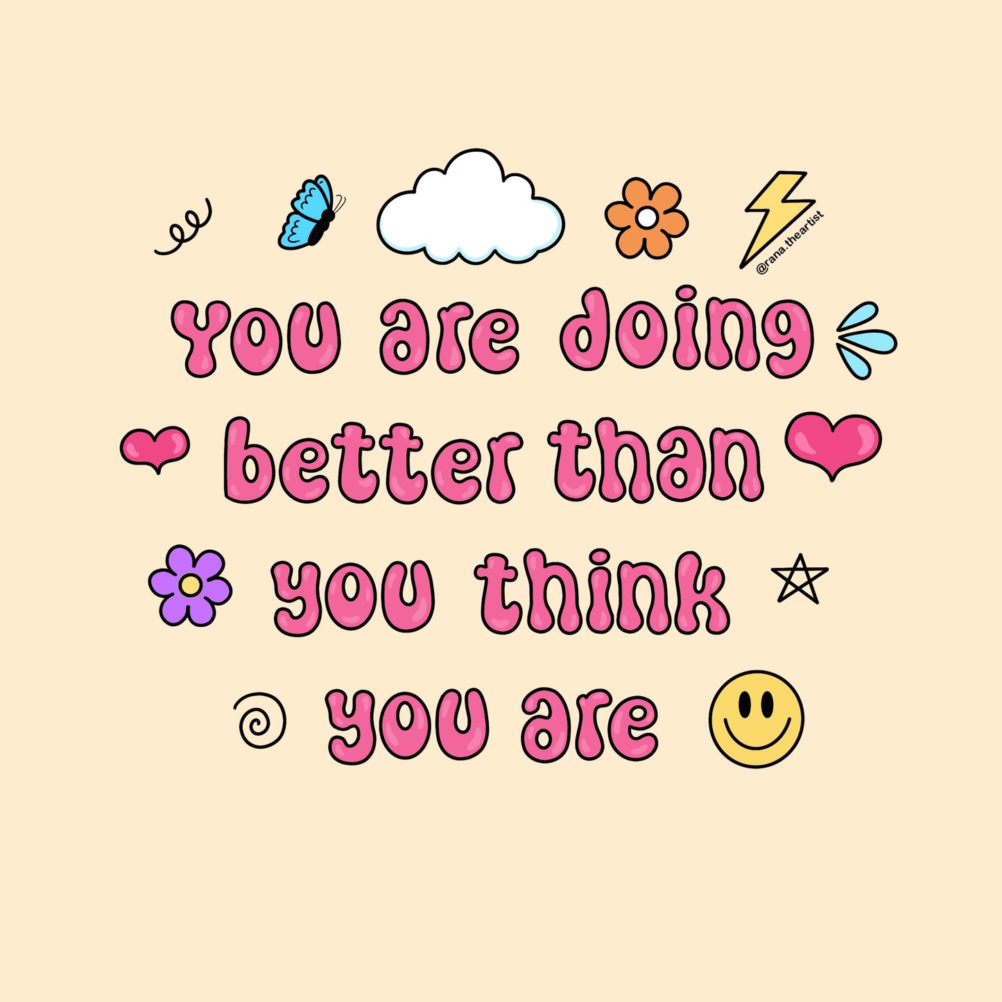 “You are doing better than you think you are” sticker