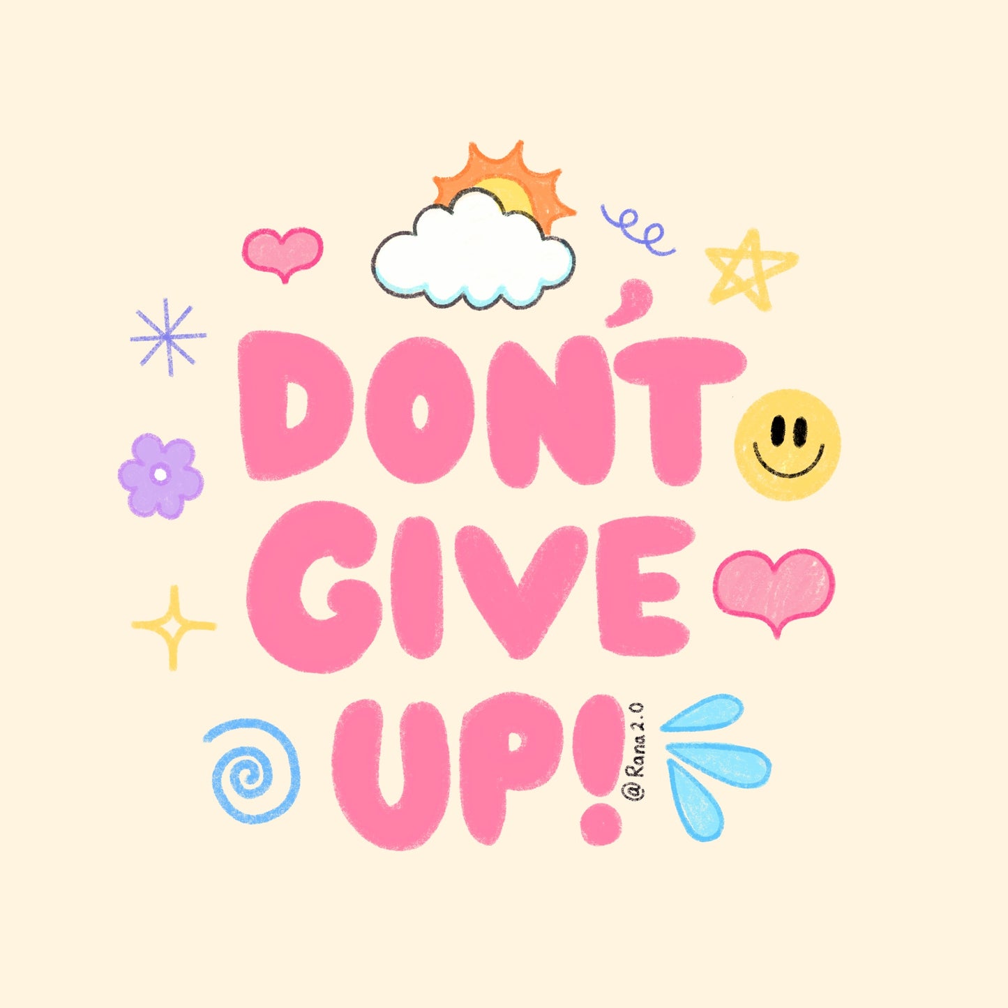 “Don’t give up” matte print