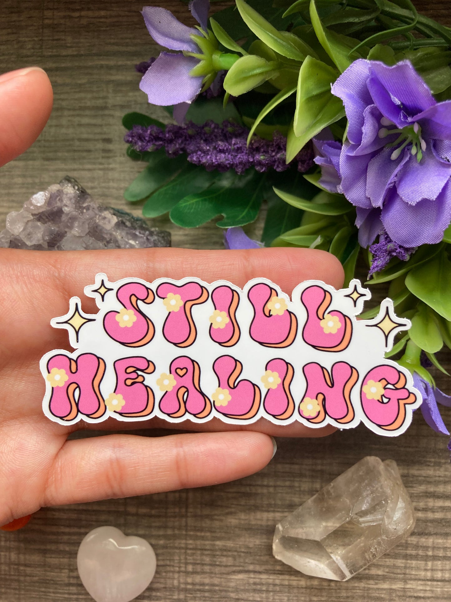 “Still Healing” sticker