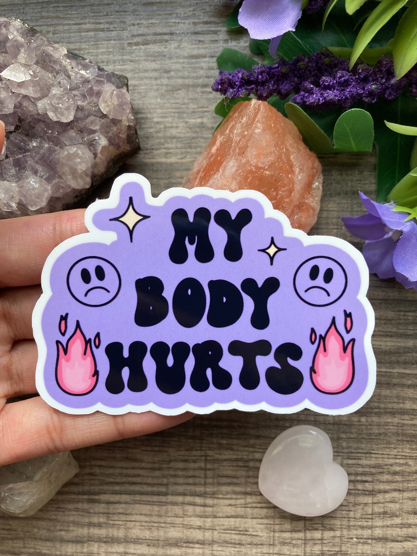 “My Body Hurts” sticker (white border)