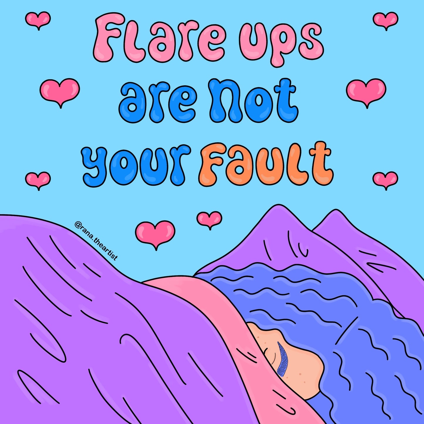 “Flare ups are not your fault” print