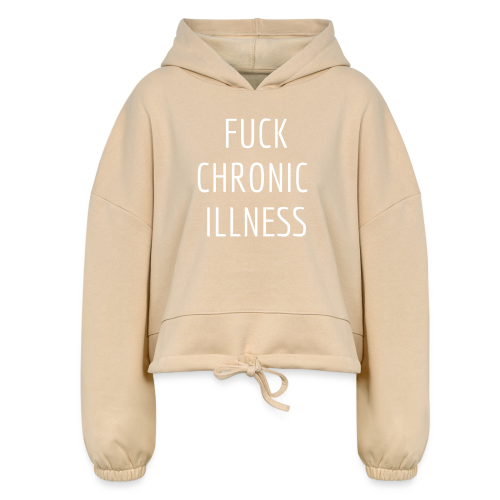 “Fuck Chronic Illness” Women’s Cropped Hoodie - nude