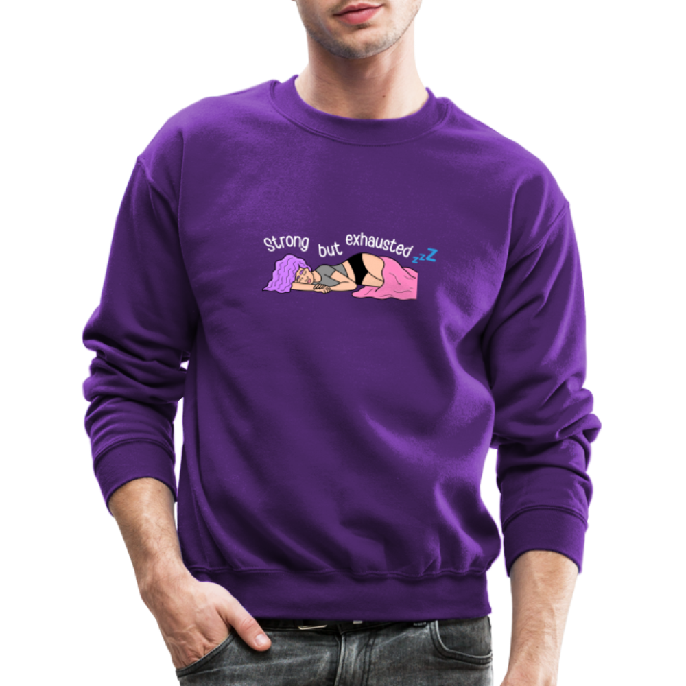 “Strong but Exhausted” Crewneck Sweatshirt (different colors) - purple