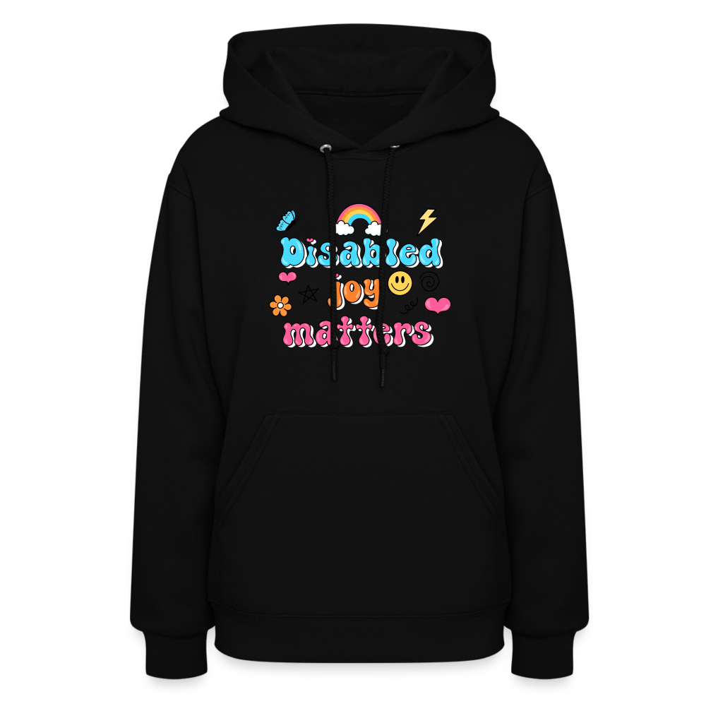 “Disabled Joy Matters” Hoodie - black