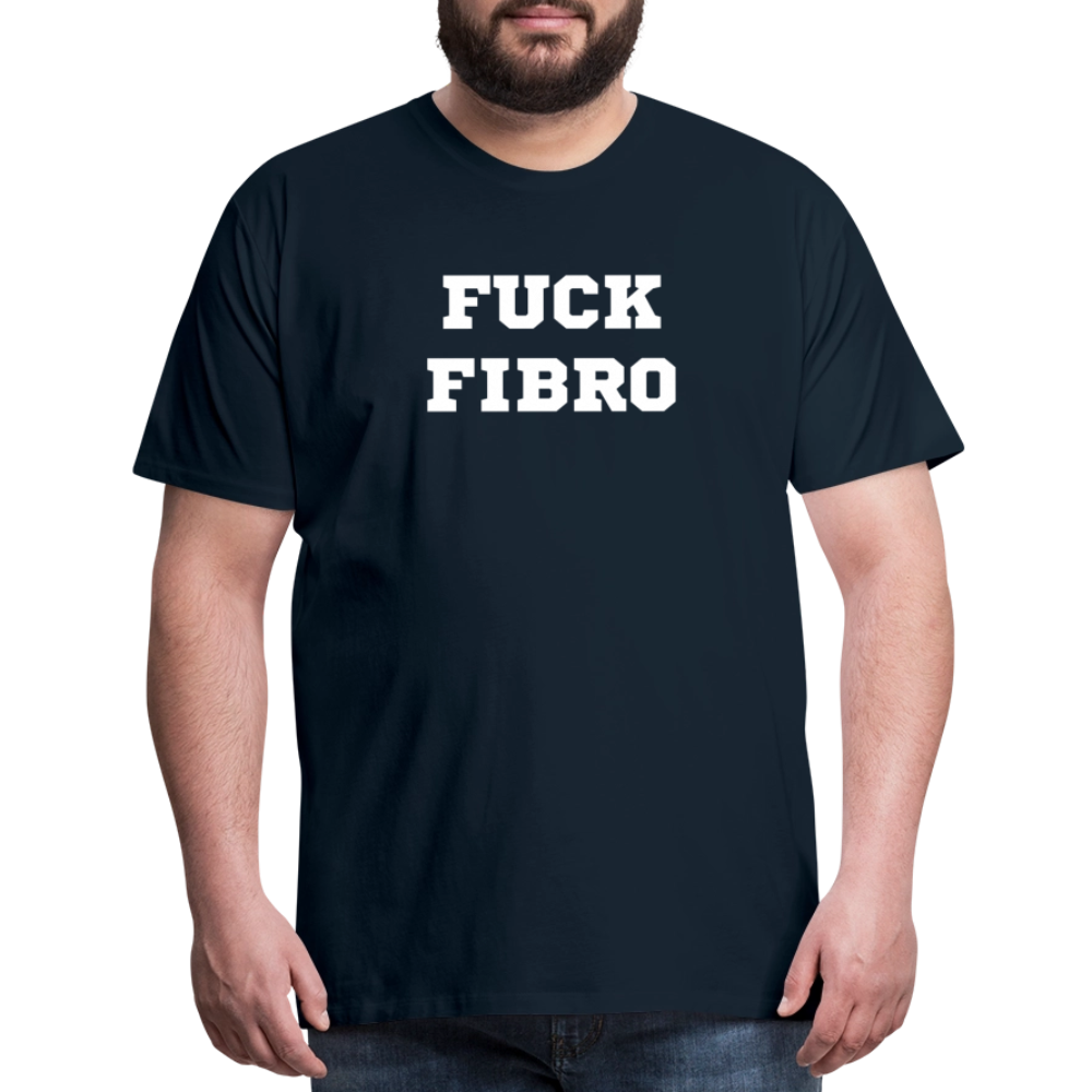 “Fuck Fibro” Men’s Premium T-Shirt - deep navy