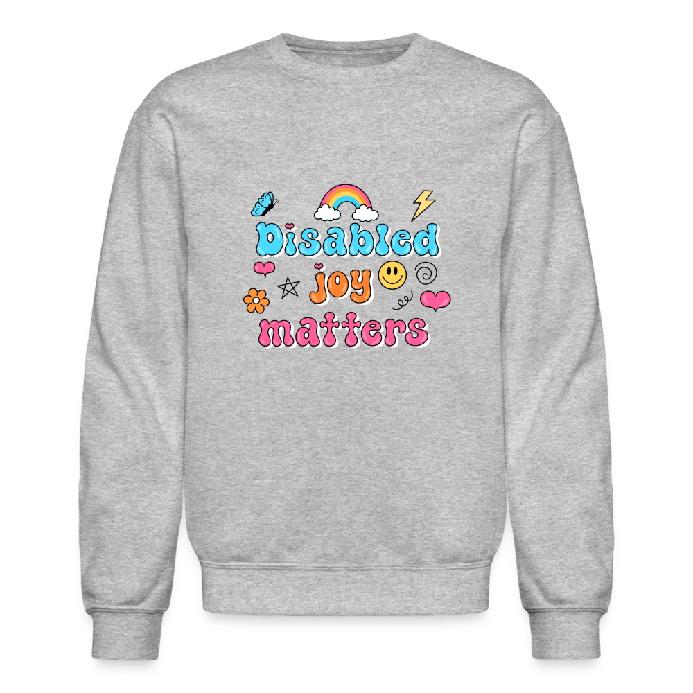 Disabled Joy Matters Crewneck Sweatshirt - heather gray