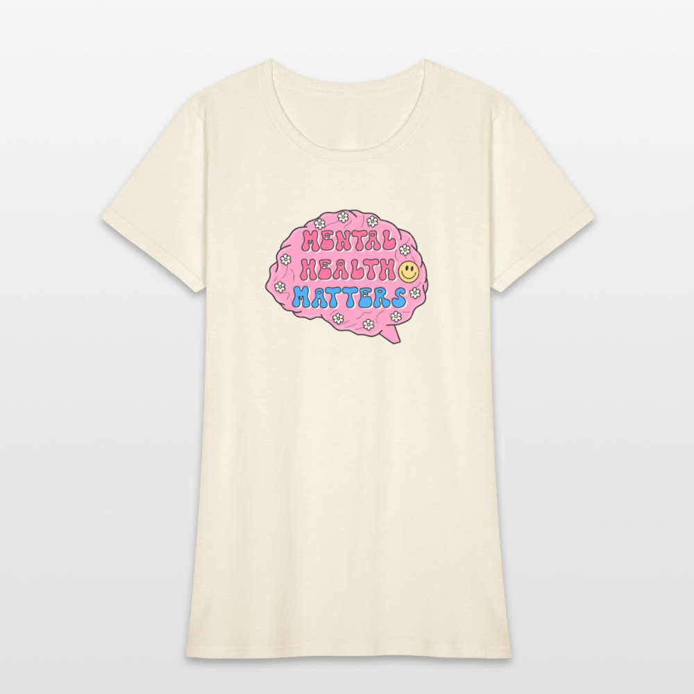 Mental Health Matters Women's T-Shirt - off white