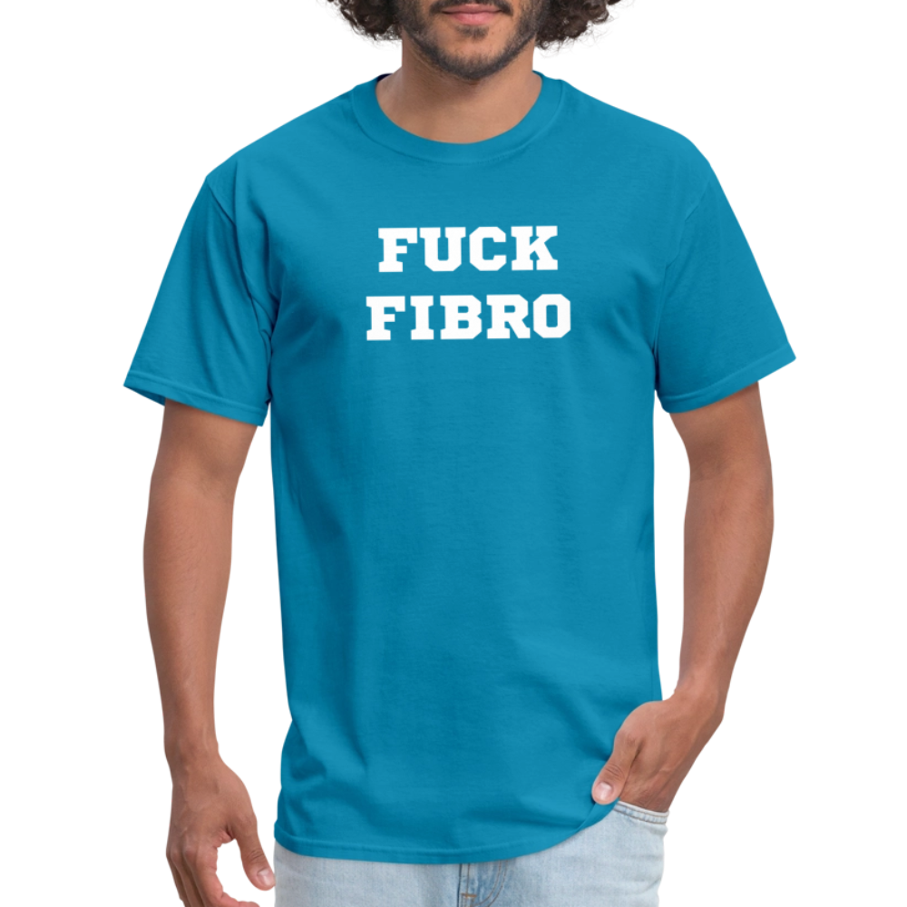 “Fuck Fibro” Unisex Classic T-Shirt - turquoise