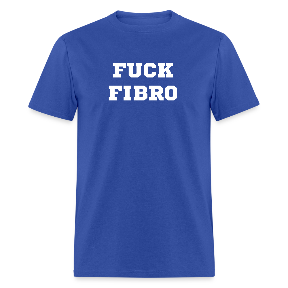 “Fuck Fibro” Unisex Classic T-Shirt - royal blue