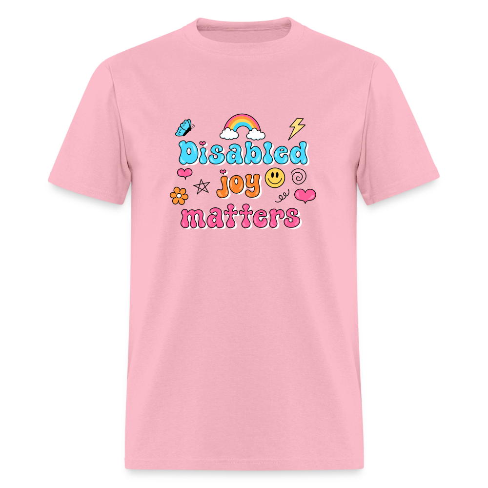 Disabled Joy matters Unisex Classic T-Shirt - pink