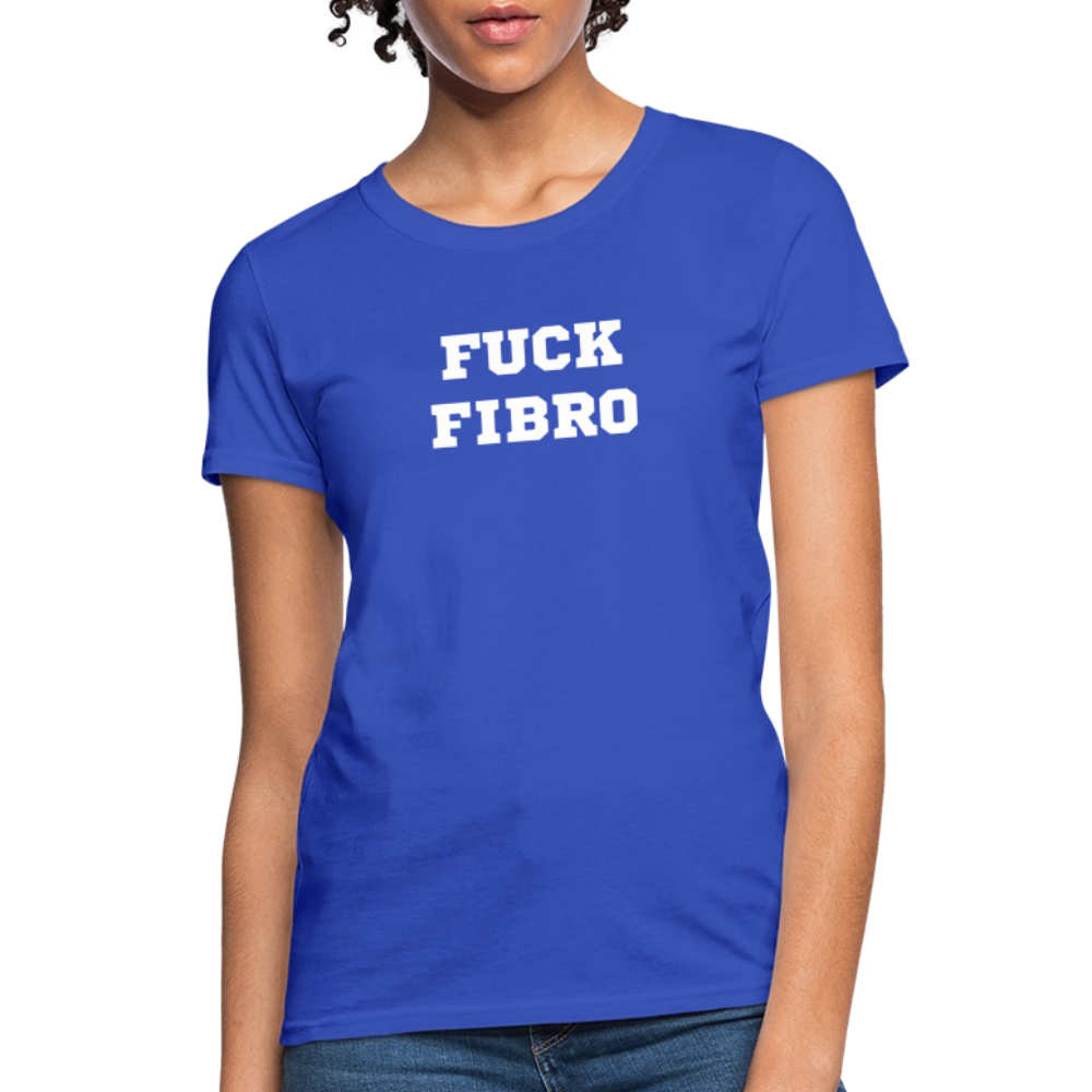 “Fuck Fibro” Women’s T-Shirt - royal blue