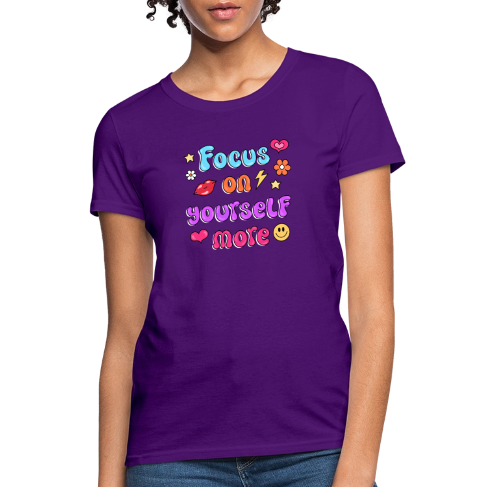 Focus on yourself more Women's T-Shirt - purple