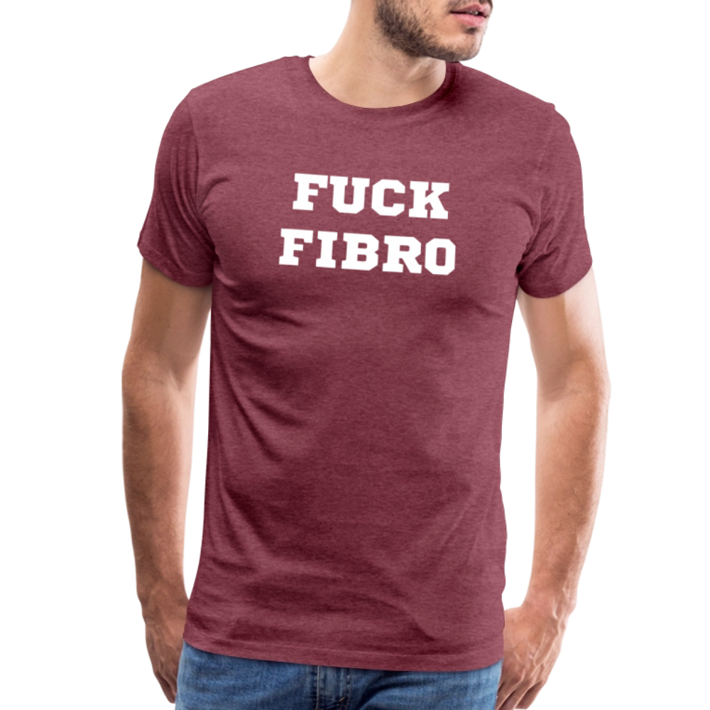 “Fuck Fibro” Men’s Premium T-Shirt - heather burgundy