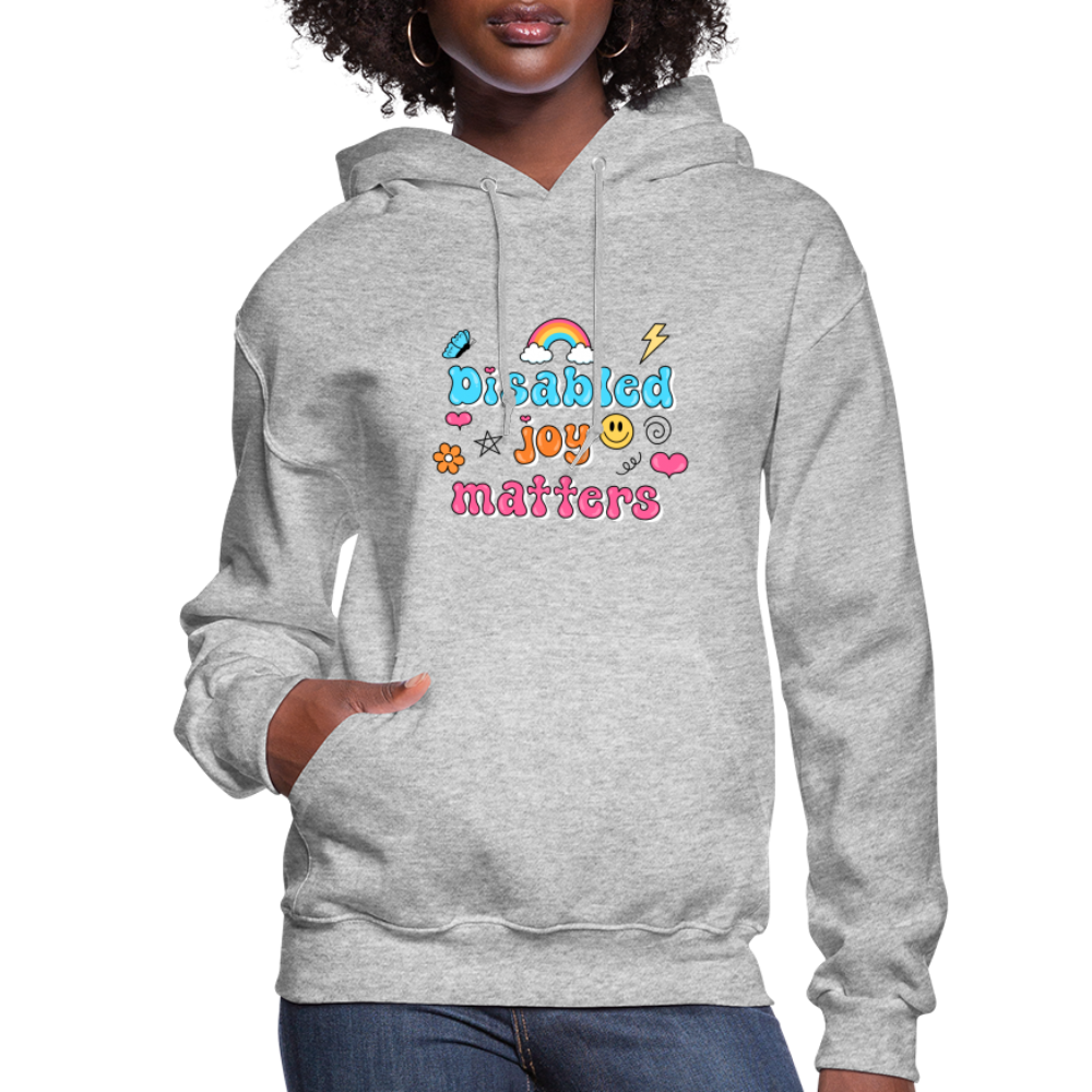 “Disabled Joy Matters” Hoodie - heather gray