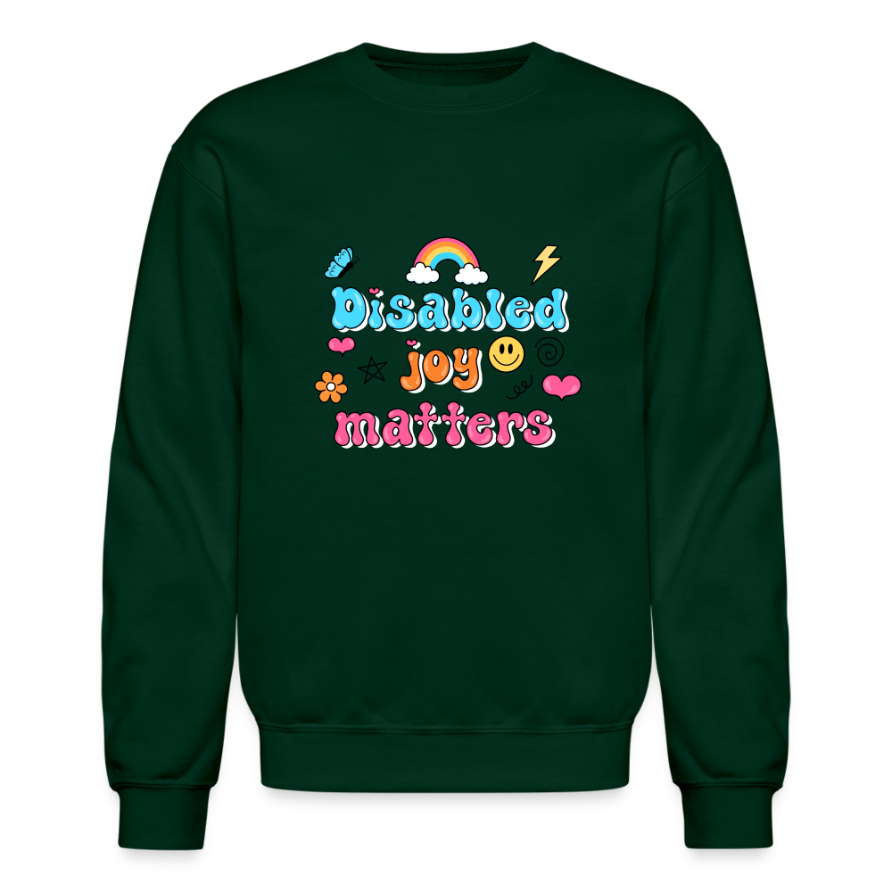 Disabled Joy Matters Crewneck Sweatshirt - forest green