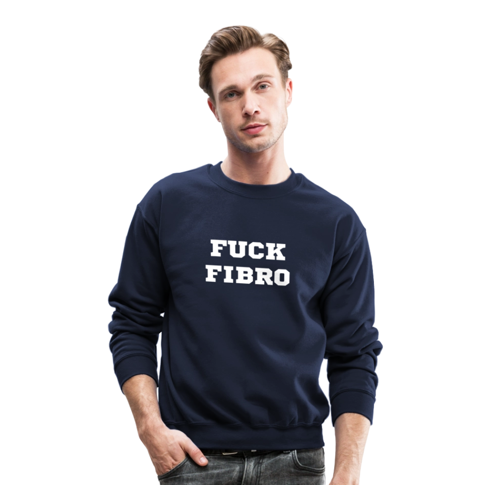 “Fuck Fibro” Unisex Crewnecks Sweatshirt - navy