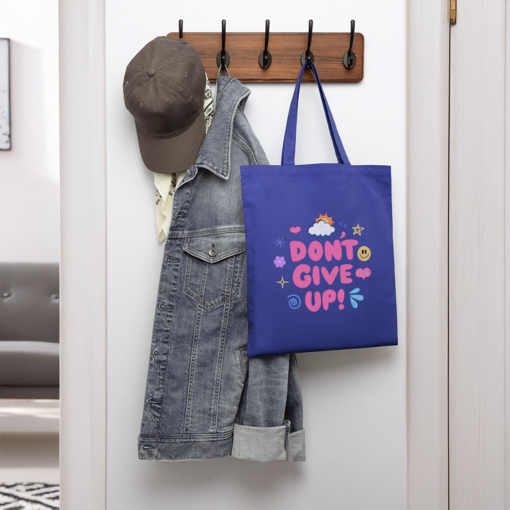 Don’t give up Tote Bag - royal blue