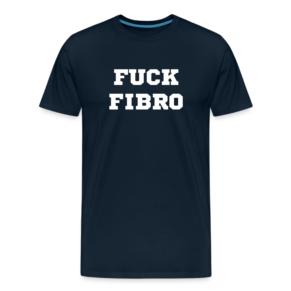 “Fuck Fibro” Men’s Premium T-Shirt - deep navy