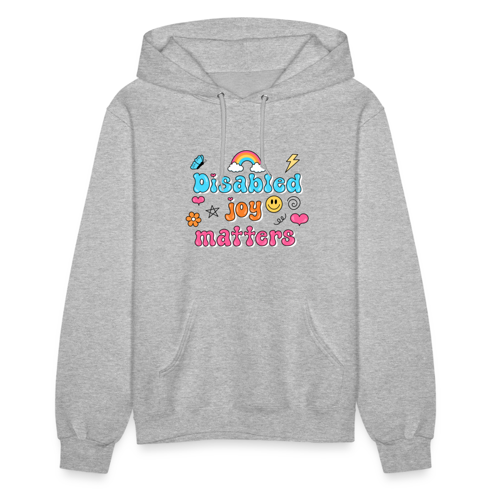 “Disabled Joy Matters” Hoodie - heather gray