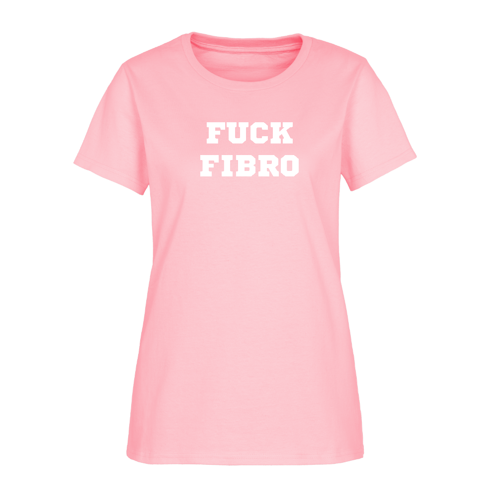 “Fuck Fibro” Women’s T-Shirt - pink