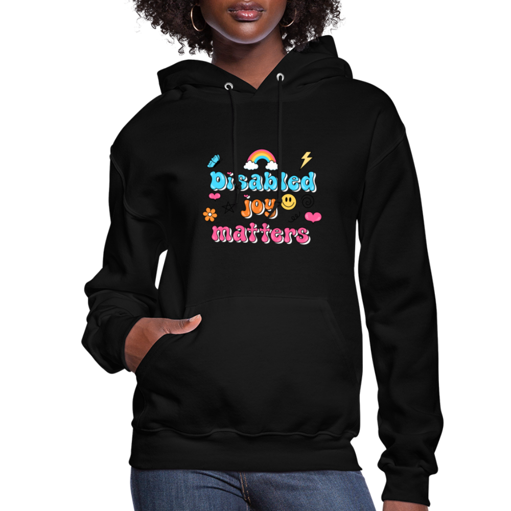 “Disabled Joy Matters” Hoodie - black