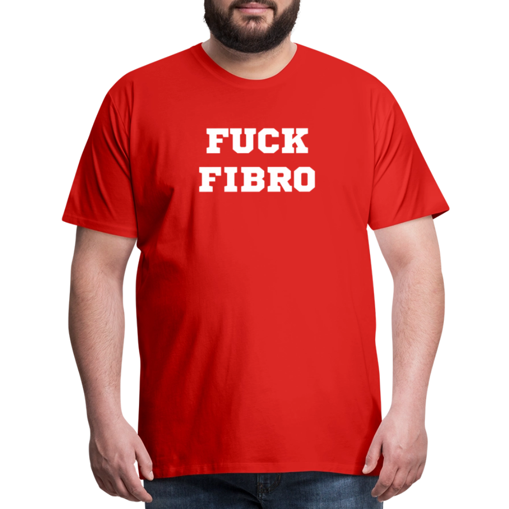 “Fuck Fibro” Men’s Premium T-Shirt - red