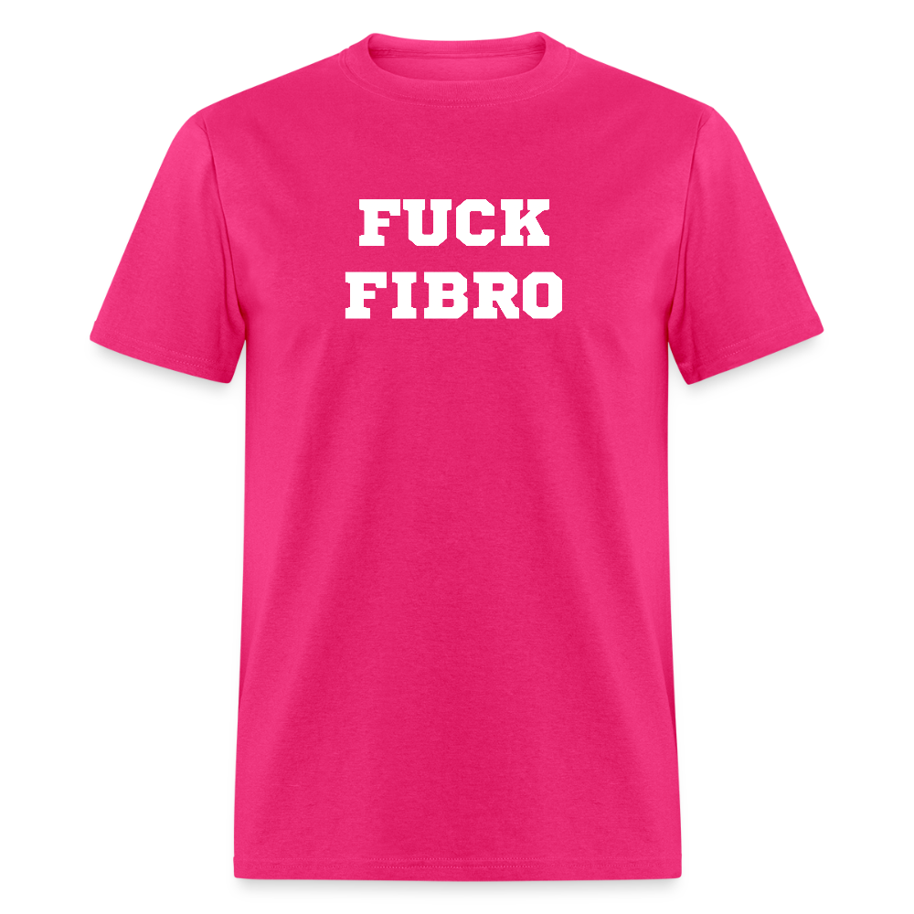“Fuck Fibro” Unisex Classic T-Shirt - fuchsia