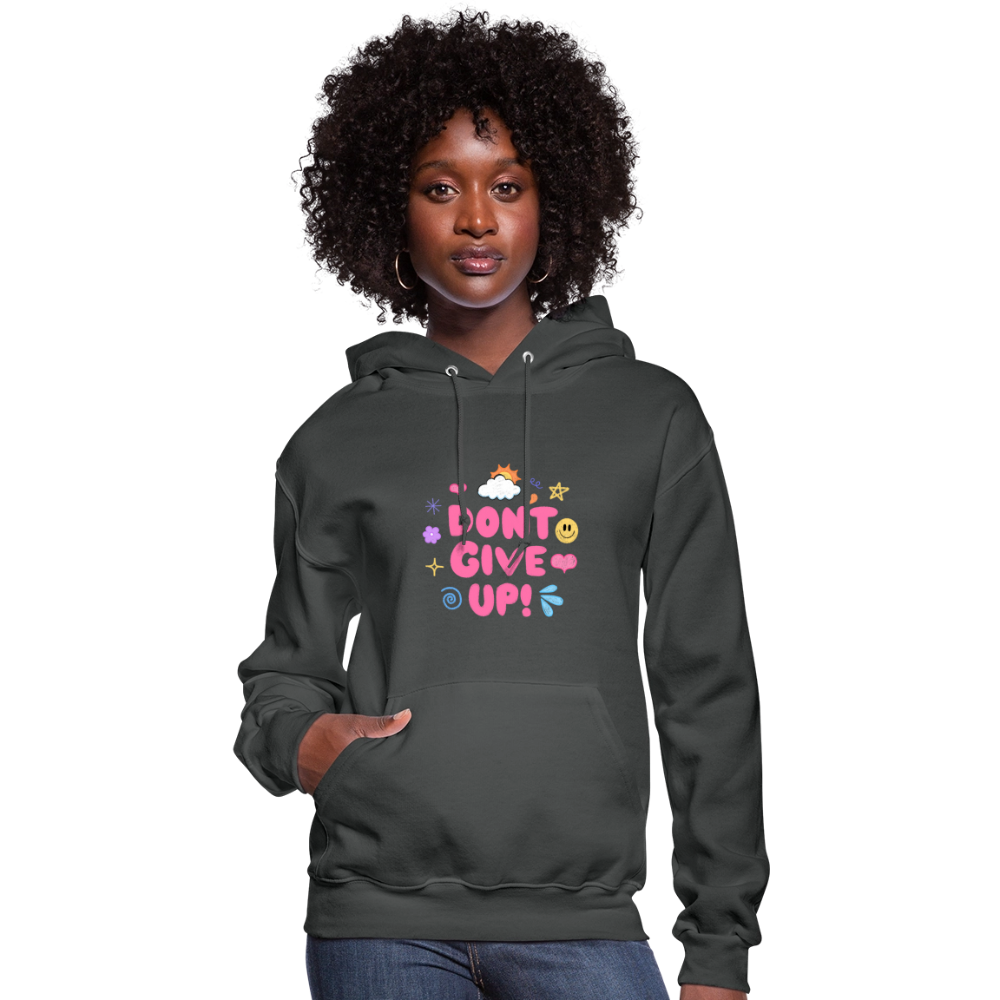 Don’t give up Women's Hoodie - asphalt