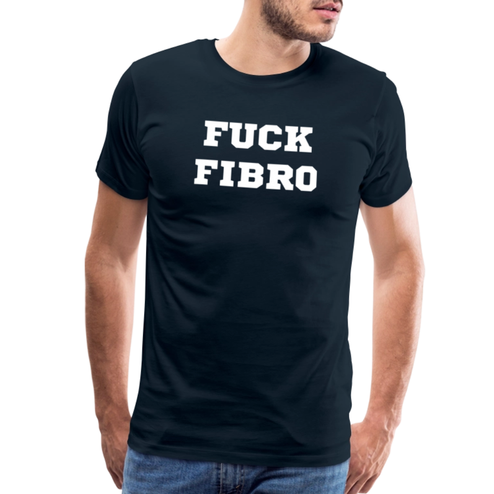 “Fuck Fibro” Men’s Premium T-Shirt - deep navy