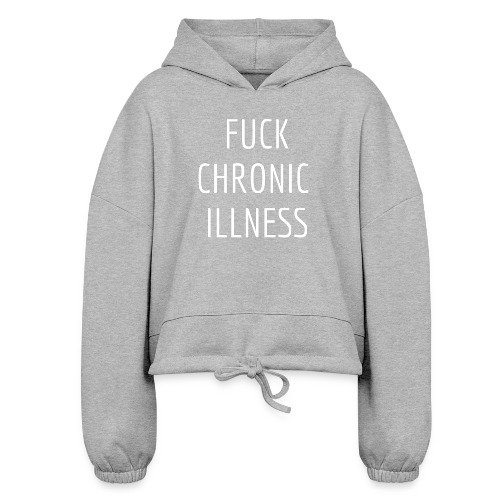 “Fuck Chronic Illness” Women’s Cropped Hoodie - heather gray