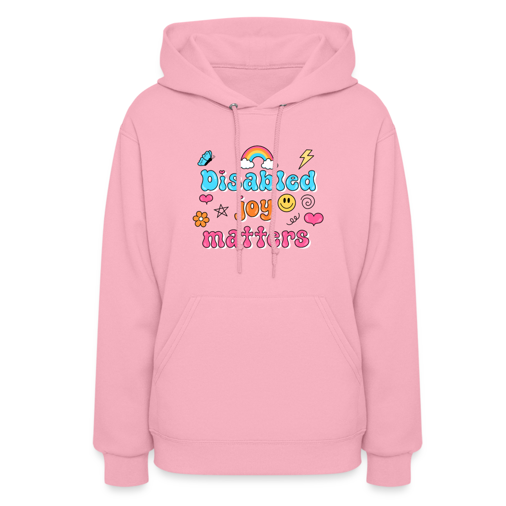 “Disabled Joy Matters” Hoodie - classic pink