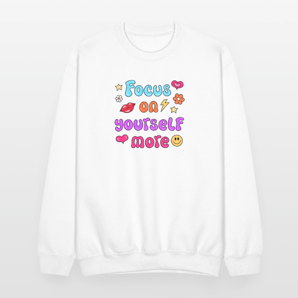 Focus on yourself more Crewneck Sweatshirt - white